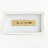 This Is The Life Decor White Gold 8x4.5 Inch -Modest Clothing Sales 1369281 This is Life Decor