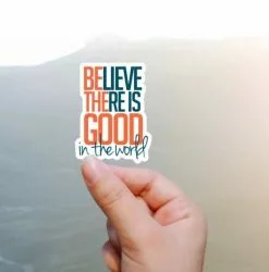 Doodle Beads Sticker Believe There Is Good In The World