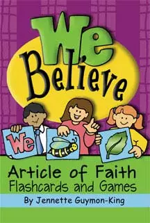 Jennette Guymon King We Believe Articles Of Faith Flashcards And Games