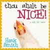 Hank Smith Thou Shalt Be Nice! -Modest Clothing Sales 567800 Thou Shalt be Nice Hank Smith