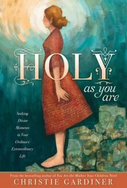 Christie Gardiner Holy As You Are CD